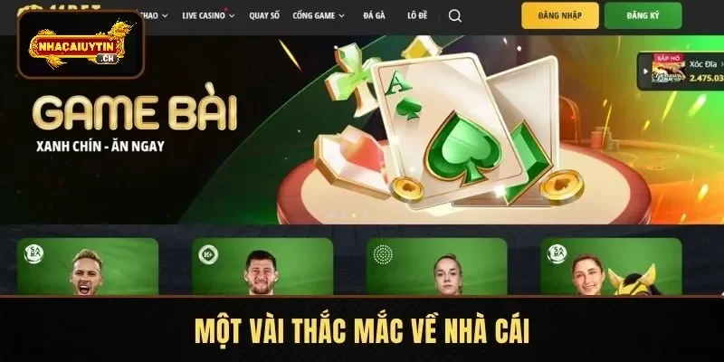 Một vài thắc mắc về nhà cái