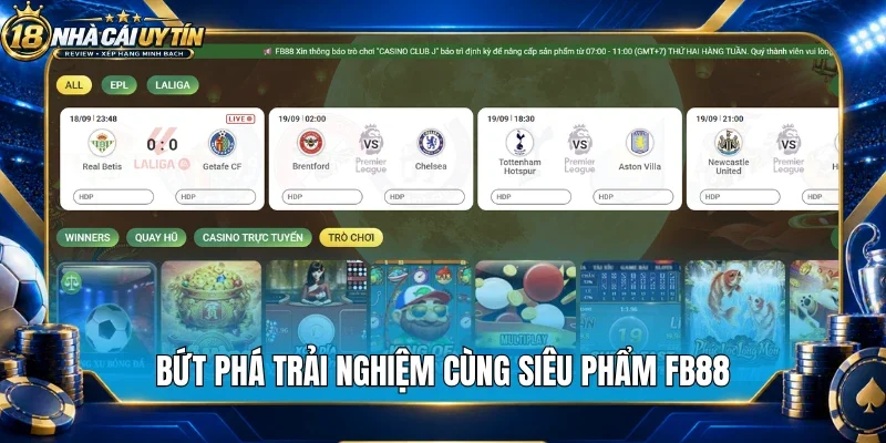 Bứt phá trải nghiệm cùng siêu phẩm Fb88