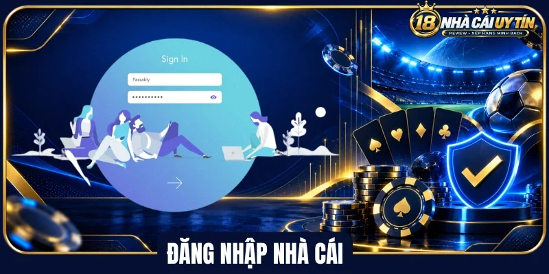 Cách xử lý những sự cố đăng nhập nhà cái