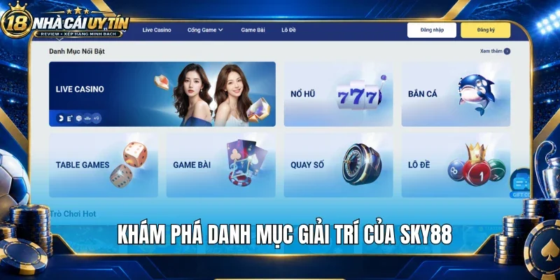 Khám phá danh mục giải trí của Sky88