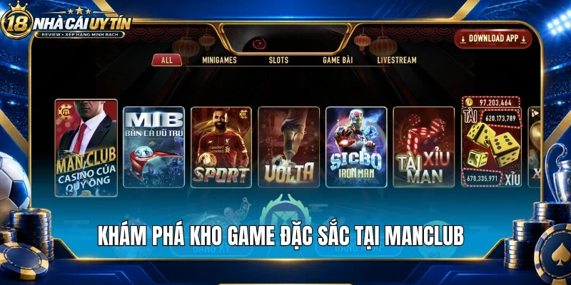 Khám phá kho game đặc sắc tại Manclub