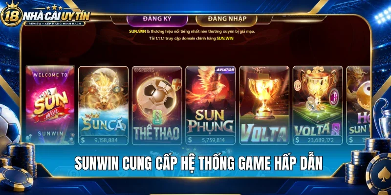 Sunwin cung cấp hệ thống game hấp dẫn