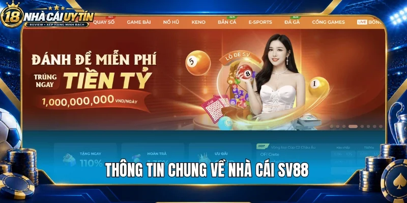 Thông tin chung về nhà cái Sv88