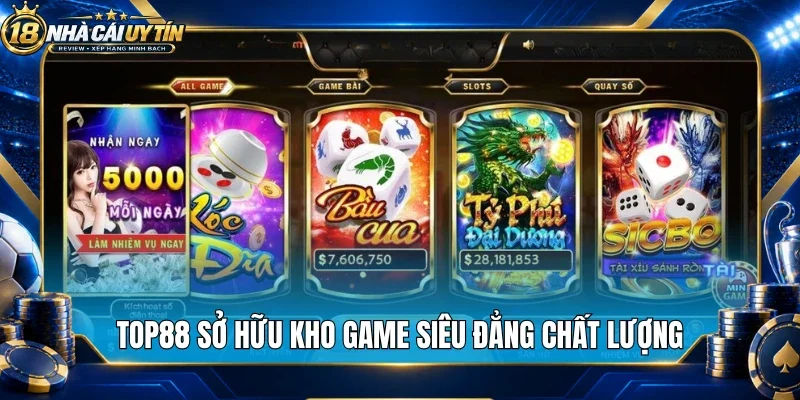 Top88 sở hữu kho game siêu đẳng chất lượng