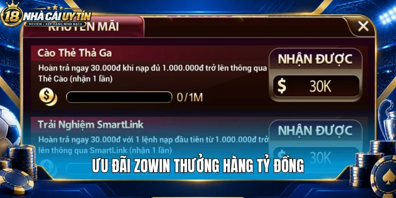 Ưu đãi Zowin thưởng hàng tỷ đồng