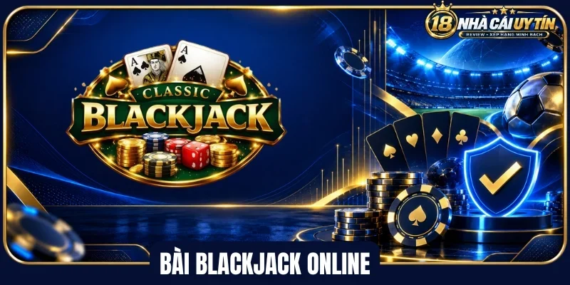 Luật chơi blackjack khá đơn giản dễ tính điểm