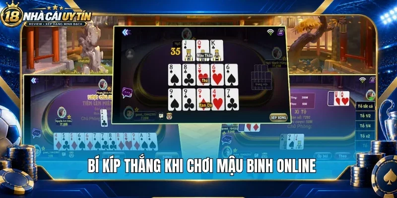 Bí kíp thắng khi chơi mậu binh online
