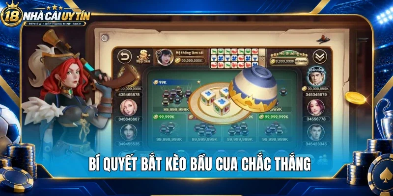 Bí quyết bắt kèo bầu cua chắc thắng