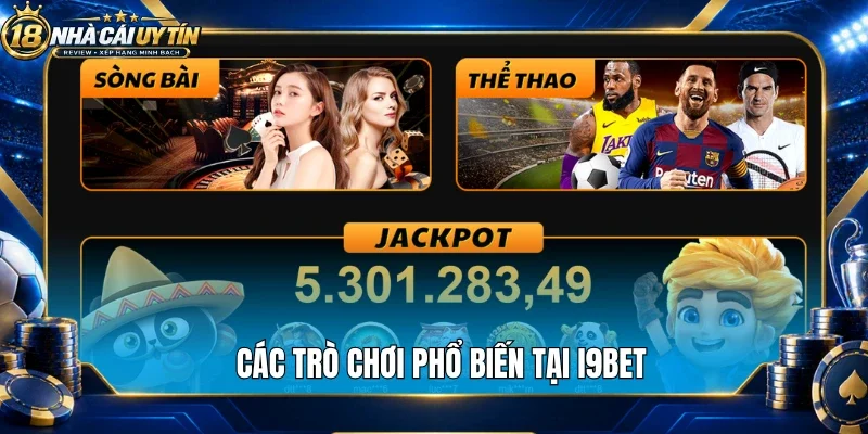 Các trò chơi phổ biến tại I9bet