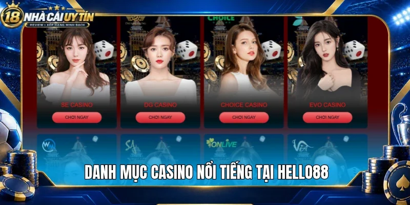 Danh mục casino nổi tiếng tại Hello88