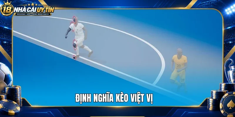 Định nghĩa kèo việt vị