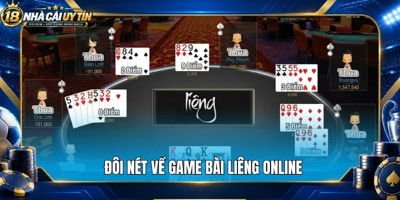 Đôi nét về game bài liêng online