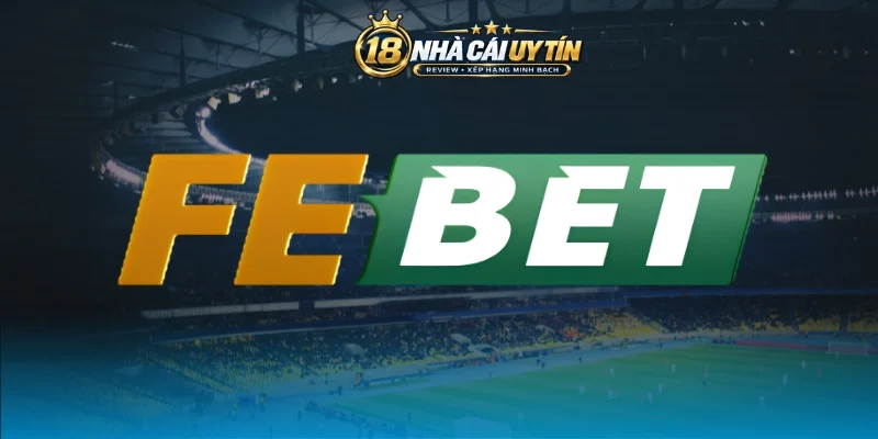 Casino Febet hấp dẫn, thưởng lớn