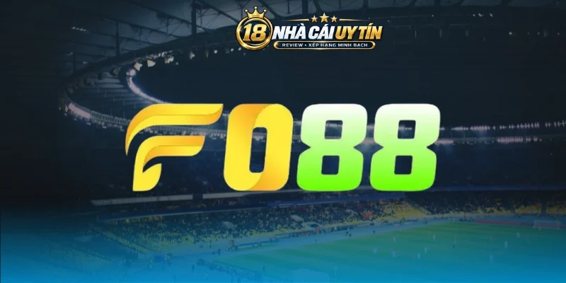 Tìm hiểu nhà cái đẳng cấp Fo88