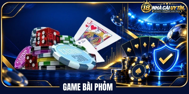 Tìm hiểu luật chơi phỏm online
