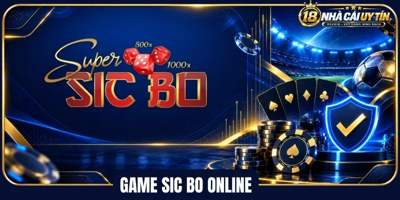 Quy tắc tham gia sic bo online cơ bản