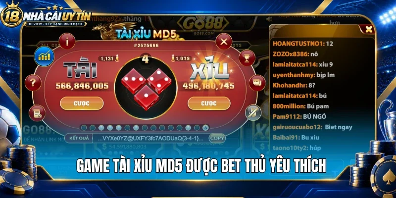 Game tài xỉu MD5 được nhiều bet thủ yêu thích