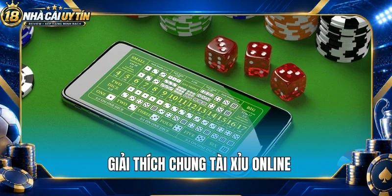 Giải thích chung tài xỉu online