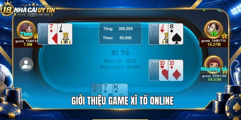 Giới thiệu game xì tố online