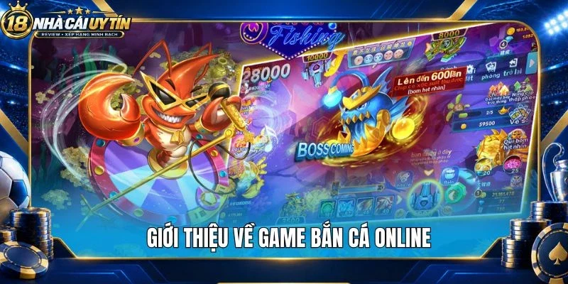Giới thiệu về game bắn cá online