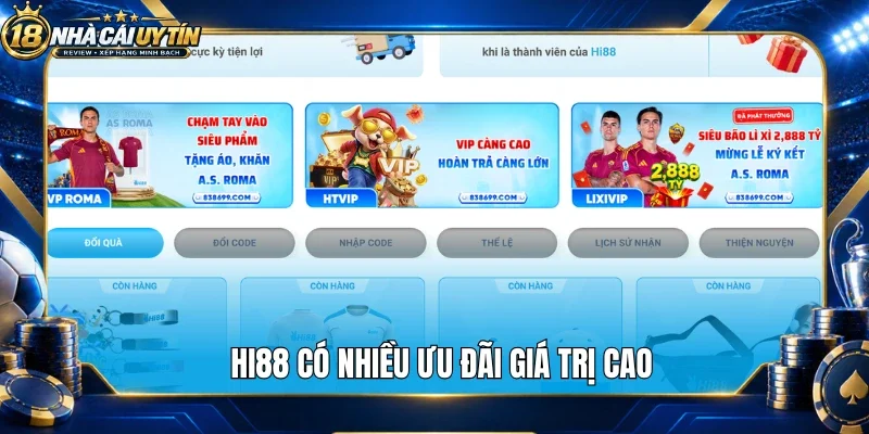 Hi88 có nhiều ưu đãi giá trị cao