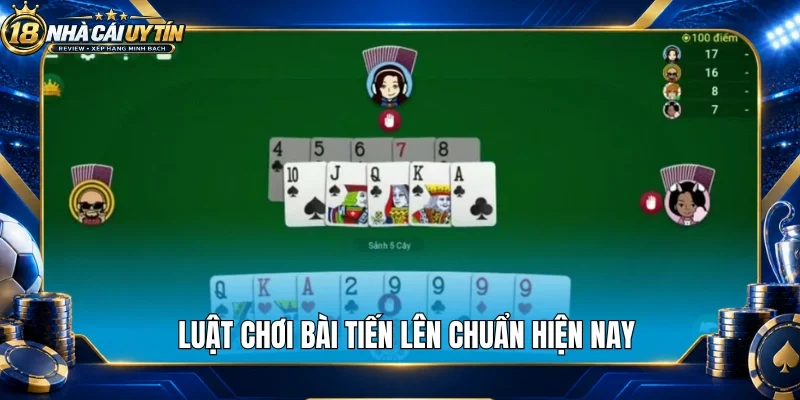 Luật chơi bài tiến lên chuẩn hiện nay
