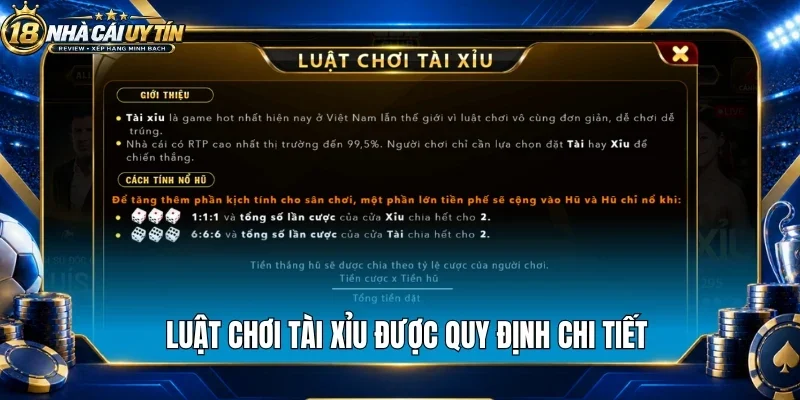 Luật chơi tài xỉu được quy định chi tiết