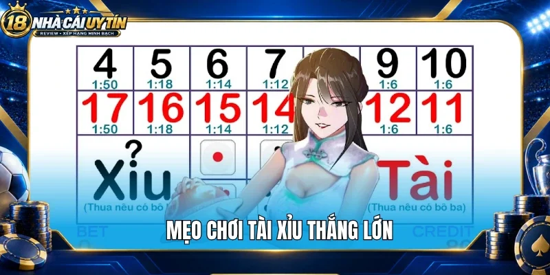 Mẹo chơi tài xỉu thắng lớn