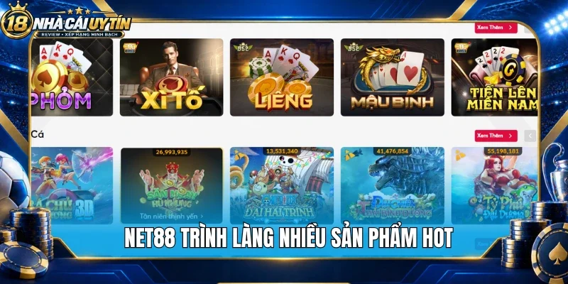 Net88 trình làng nhiều sản phẩm hot