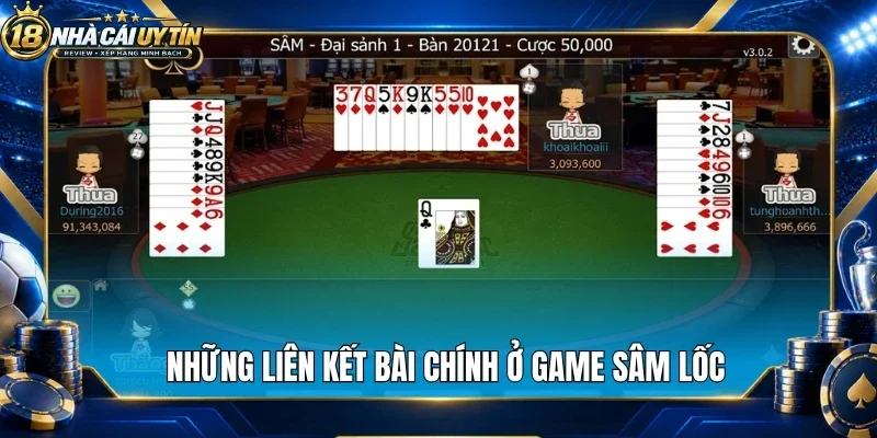 Những liên kết bài chính ở game sâm lốc