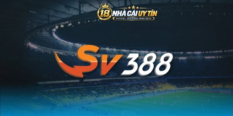 Tổng quát chung về nhà cái Sv388