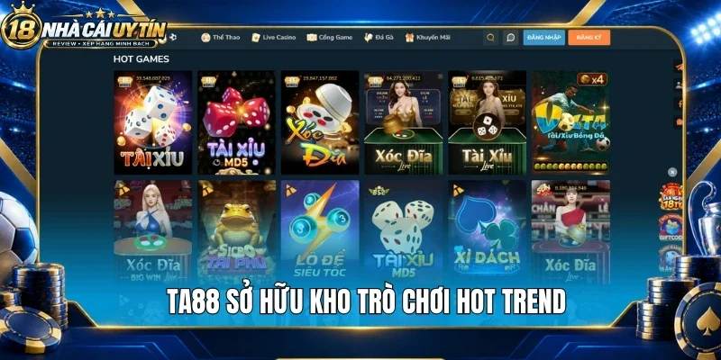 Ta88 sở hữu kho trò chơi hot trend