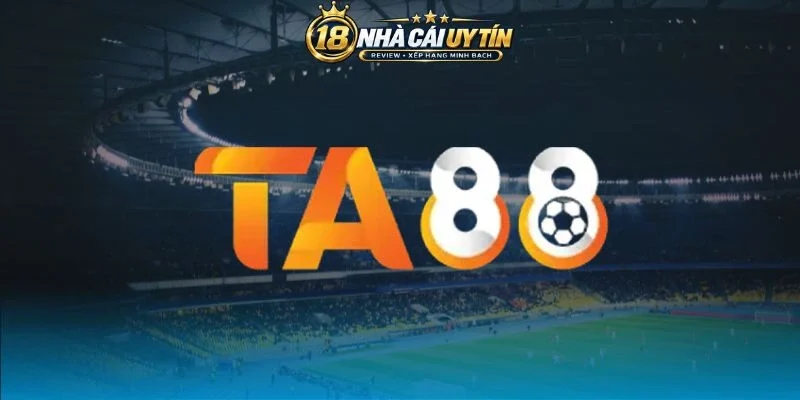 Giới thiệu thương hiệu nhà cái Ta88