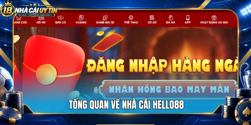 Tổng quan về nhà cái Hello88