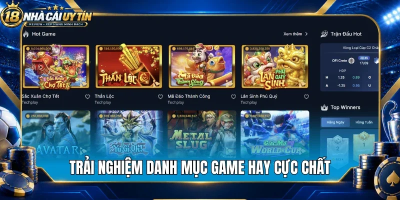 Trải nghiệm danh mục game hay cực chất